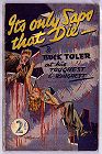 It's Only Saps That Die, 1944