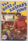 The Boss of Kaspar's Jump 1949